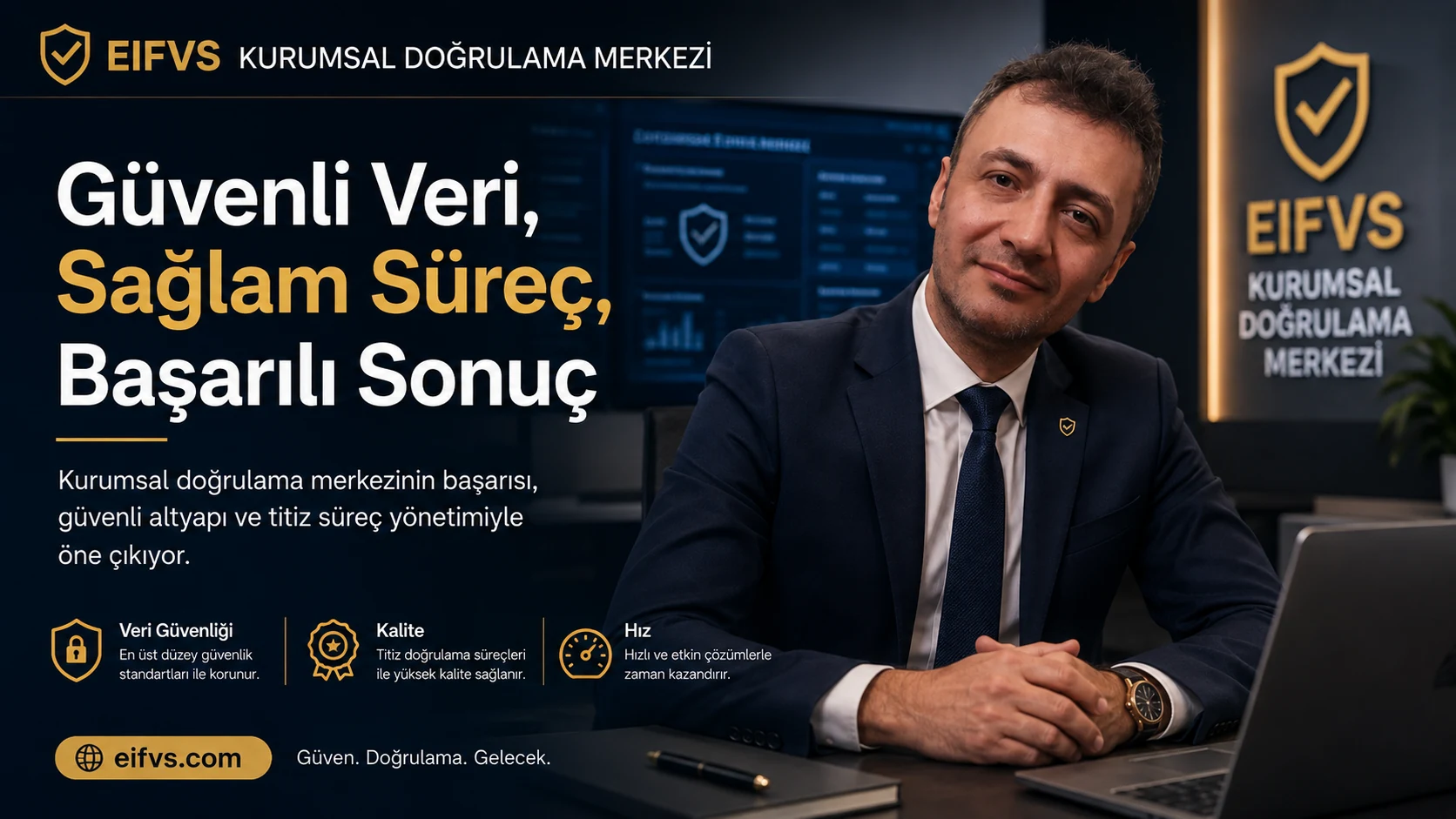 Prof. Dr. Bilal Semih Bozdemir EIFVS güvenli veri sağlam süreç ve başarılı sonuç manşetinde