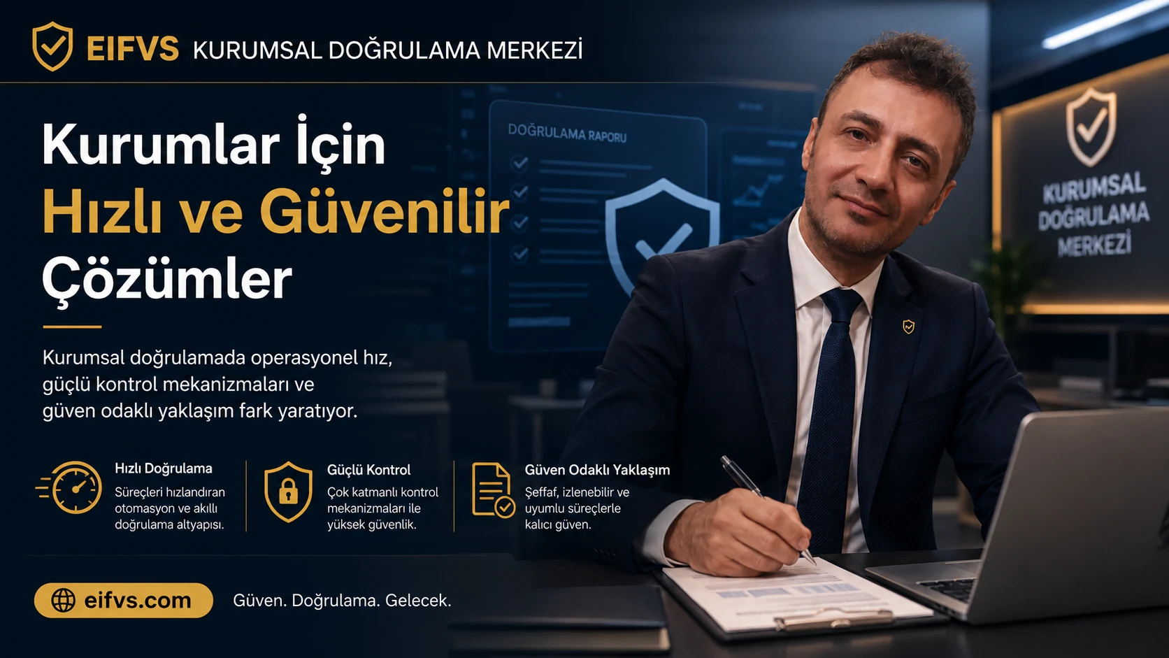 Prof. Dr. Bilal Semih Bozdemir EIFVS kurumlar için hızlı ve güvenilir doğrulama çözümleri manşetinde